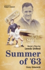 Image for Summer of 63: Revie&#39;s Plan for Leeds United