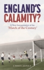 Image for England&#39;s Calamity?