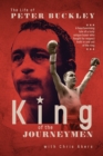 Image for King of the journeymen  : the Peter Buckley story