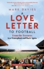 Image for A love letter to football: from the terraces to a transplant and back again