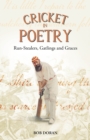Image for Cricket in poetry  : run-stealers, gatlings and graces