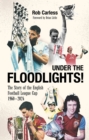 Image for Under the Floodlights!