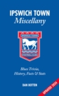 Image for Ipswich Town Miscellany