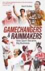 Image for Gamechangers and Rainmakers
