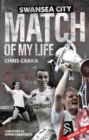 Image for Swansea City Match of My Life