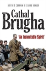Image for Cathal Brugha  : an indomitable spirit