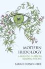 Image for Modern iridology  : a holistic guide to reading the eyes
