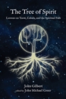 Image for The tree of spirit  : lessons on tarot, cabala, and the spiritual path