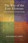 Image for The Way of the Four Elements