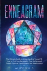 Image for Enneagram : The Ultimate Guide to Understanding Yourself &amp; How to Find Your Personality Type for Personal Growth, Spiritual Development, and Relationships (Edition 2021)