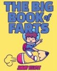 Image for The BIG Book of FARTS - Funny Coloring Book for Kids