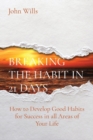 Image for Breaking the Habit in 21 Days