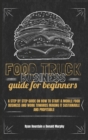 Image for Food Truck Business Guide For Beginners