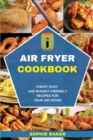 Image for Air Fryer Cookbook : Cheap, Easy And Budget-Friendly Recipes for Your Air Fryer