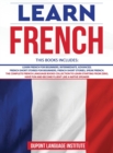 Image for Learn French : 6 Books in 1: The Complete French Language Books Collection to Learn French Starting from Zero, Have Fun and Become Fluent like a Native Speaker