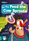 Image for Do Not Feed the Cow Sprouts