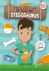Image for How to take care of your pet stegosaurus  : the official F.O.S.S.I.L. guide