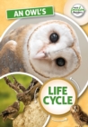 Image for An Owl&#39;s Life Cycle