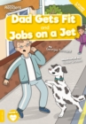 Image for Dad gets fit  : and, Jobs on a jet