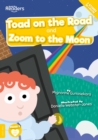 Image for Toad on the Road and Zoom to the Moon