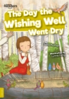 Image for The day the wishing well went dry