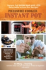 Image for Instant Pot Pressure Cooker : Instant Pot Recipe Book with 320 Delectable Instant Pot Recipes