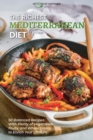 Image for The Richest Mediterranean Diet : 50 Balanced Recipes with Plenty of Vegetables, Fruits, and Whole Grains to Enrich Your Lifestyle