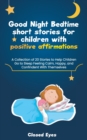 Image for Good Night Bedtime short stories for children with positive affirmations