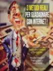 Image for 3 Metodi Reali Per Guadagnare Con Internet