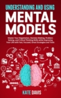 Image for Understanding and Using Mental Models