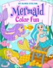 Image for Mermaid Color Fun : A Cute Coloring Book for Kids. Fantastic Activity Book and Amazing Gift for Boys, Girls, Preschoolers, ToddlersKids.