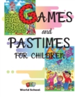 Image for Games and Pastimes for Children