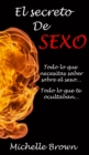 Image for El secreto De SEXO : : Todo lo que necesitas saber sobre el sexo... Todo lo que te ocultaban...
