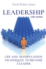 Image for LEADERSHIP (color version) : CBT and Manipulation Techniques to Become a Leader