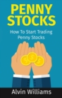 Image for Penny Stocks : How To Start Trading Penny Stocks