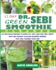 Image for Dr. Sebi 12-Day Green Smoothie Cleanse