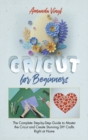 Image for Fantastic Cricut for Beginners : Guide to Master the Cricut and Create Stunning DIY Crafts Right at Home