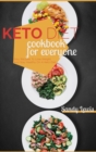 Image for Keto Diet Cookbook For Everyone : Easy Recipes To Lose Weight And Stay Healthy On A Keto Diet