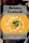 Image for Bariatric Cookbook : The Gastric Sleeve Bariatric Cookbook, Healthy Recipes to Enjoy Favorite Foods After Weight-Loss Surgery