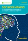 Image for Decision Making in Paramedic Practice