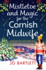 Image for Mistletoe and Magic for the Cornish Midwife