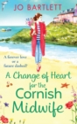 Image for A Change of Heart for the Cornish Midwife