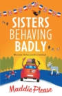 Image for Sisters behaving badly