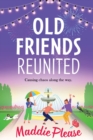 Image for Old friends reunited