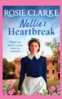 Image for Nellie&#39;s Heartbreak : A compelling saga from the bestselling author the Mulberry Lane and Harpers Emporium series