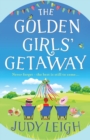 Image for The golden girls getaway