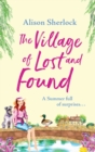Image for The Village of Lost and Found