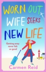 Image for Worn out wife seeks new life