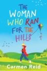 Image for The Woman Who Ran For The Hills