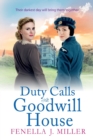 Image for Duty calls at Goodwill House